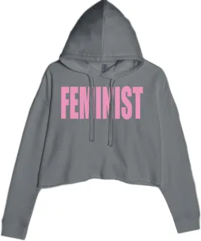 Feminist (Pink Print) Cropped Fleece Hoodie, Soft & Cozy, Trendy Fit