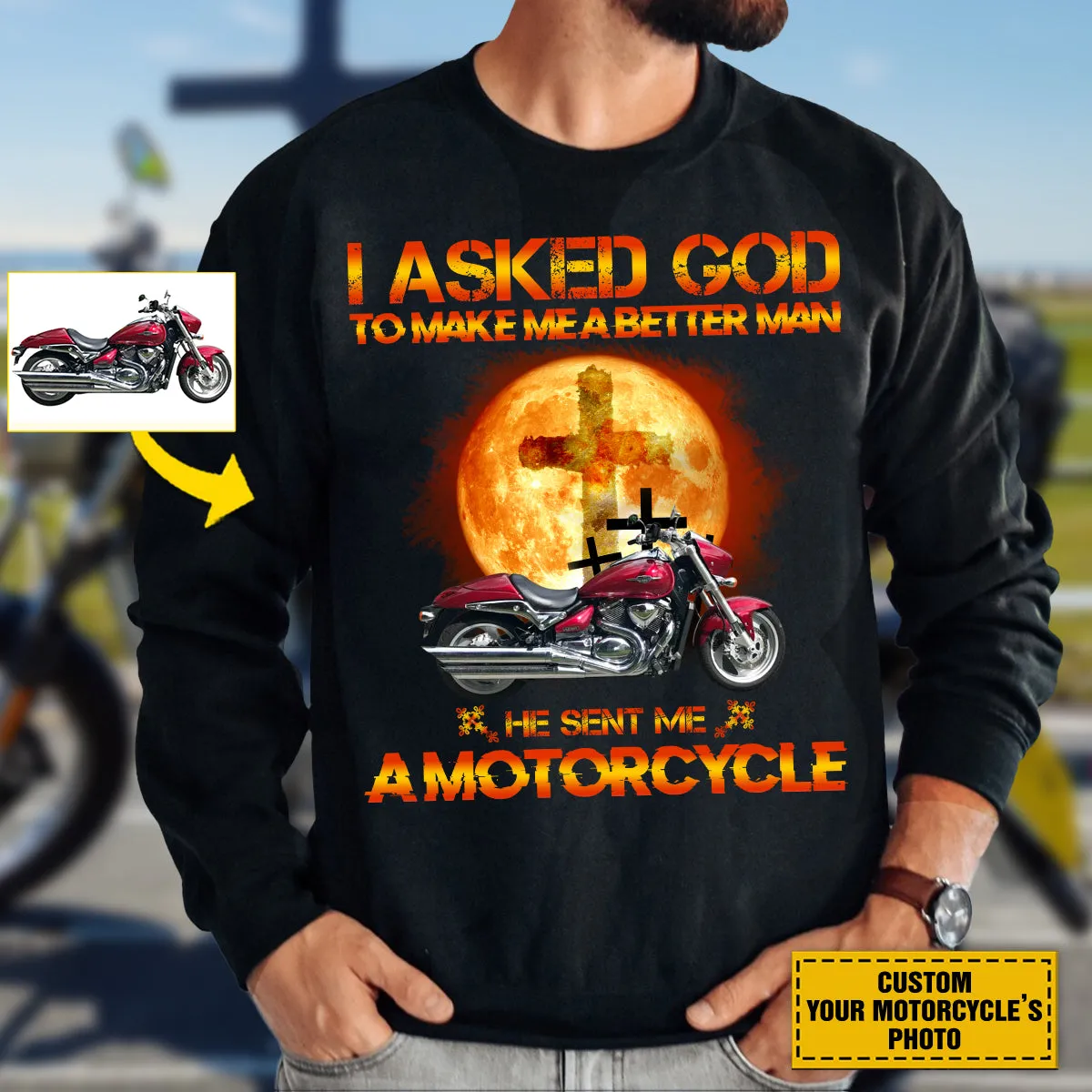 Teesdily | Customized Christian Biker Shirt, I Asked God To Make Me A Better Man Sweatshirt Hoodie Mug, Jesus Motorcycle Lover Gifts, Speed Lovers Tee